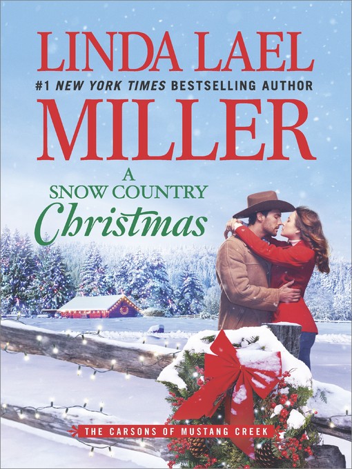 Title details for A Snow Country Christmas by Linda Lael Miller - Available